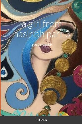 Cover image for A girl from nasiriah part 3