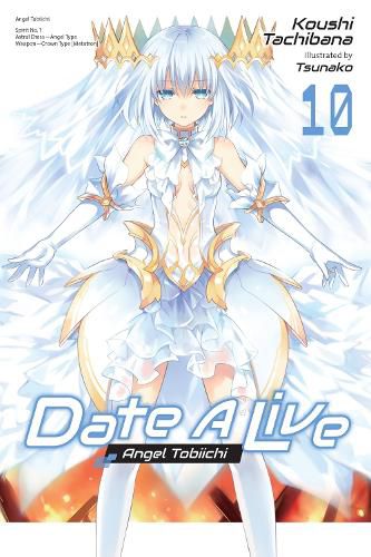 Cover image for Date A Live, Vol. 10 (light novel)