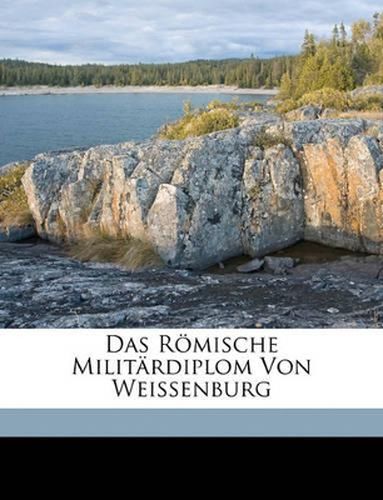 Cover image for Das Rmische Militrdiplom Von Weissenburg