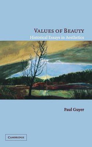 Cover image for Values of Beauty: Historical Essays in Aesthetics