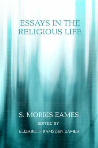 Cover image for Essays in the Religious Life