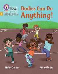 Cover image for Bodies Can Do Anything: Phase 5 Set 5 Stretch and Challenge