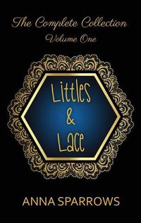 Cover image for Littles & Lace The Complete Collection