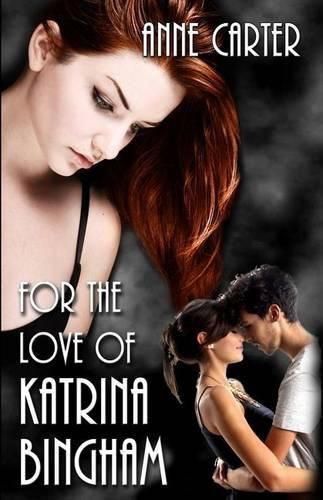 Cover image for For the Love of Katrina Bingham