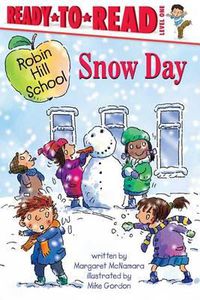 Cover image for Snow Day: Ready-To-Read Level 1