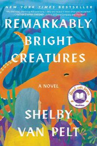 Cover image for Remarkably Bright Creatures