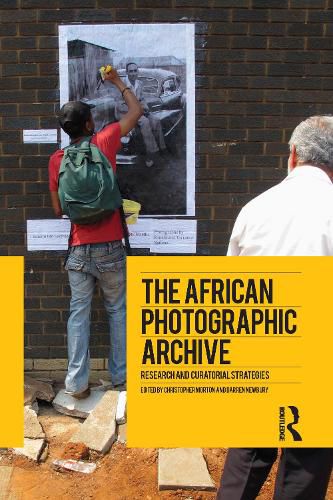 Cover image for The African Photographic Archive: Research and Curatorial Strategies