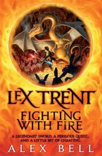 Cover image for Lex Trent: Fighting With Fire