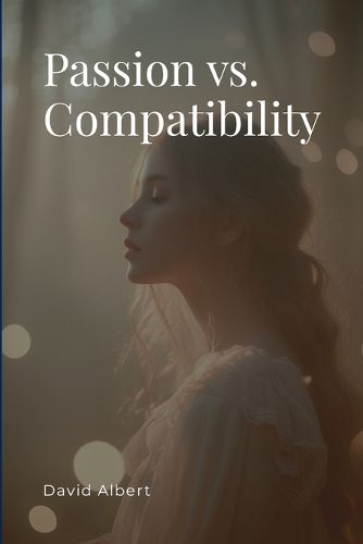 Cover image for Passion vs. Compatibility