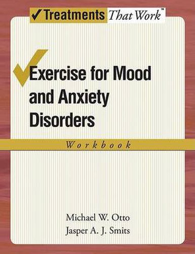 Cover image for Exercise for Mood and Anxiety Disorders: Workbook