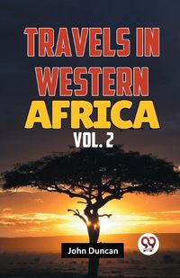 Cover image for Travels In Western Africa Vol.2