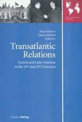 Cover image for Transatlantic Relations: Austria and Latin America in the 19th and 20th Centuries