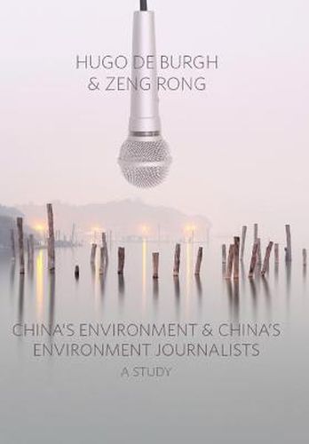 Cover image for China's Environment and China's Environment Journalists: A Study