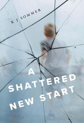 Cover image for A Shattered New Start