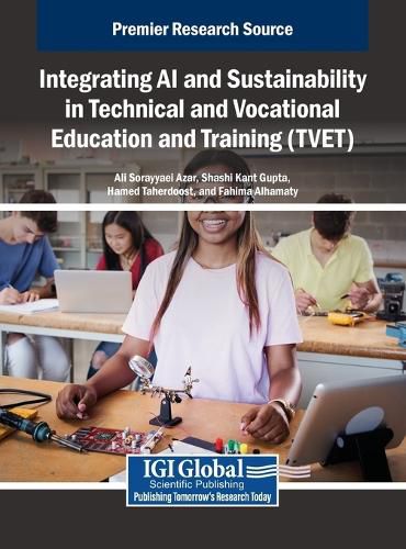 Cover image for Integrating AI and Sustainability in Technical and Vocational Education and Training (Tvet)
