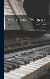 Cover image for Antonin Dvorak: Letters and Reminiscences