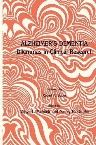 Cover image for Alzheimer's Dementia: Dilemmas in Clinical Research