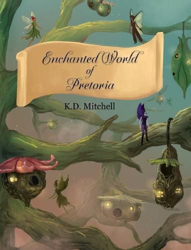 Cover image for Enchanted World of Pretoria