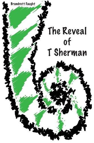 Cover image for The Reveal of T Sherman