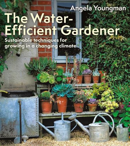 Cover image for The Water-Efficient Gardener