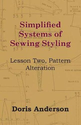 Cover image for Simplified Systems of Sewing Styling - Lesson Two, Pattern Alteration