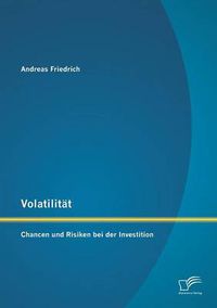 Cover image for Volatilitat: Chancen und Risiken bei der Investition