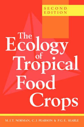 Cover image for The Ecology of Tropical Food Crops