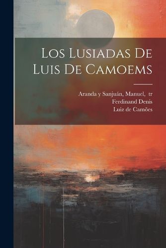 Cover image for Los Lusiadas de Luis de Camoems