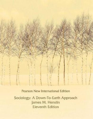 Cover image for Sociology: A Down-to-Earth Approach: Pearson New International Edition