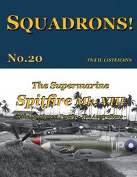 Cover image for The Supermarine Spitfire Mk. VIII