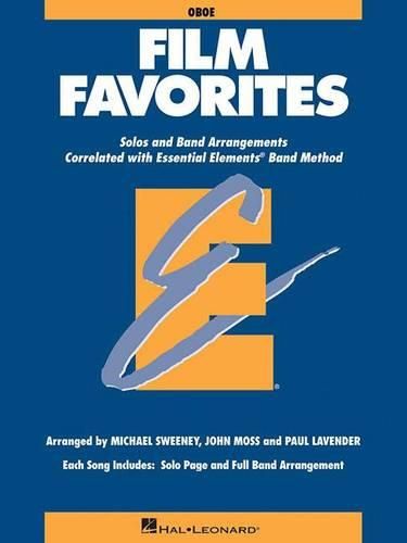 Cover image for Film Favorites: Oboe: Solos and Band Arrangements Correlated with Essential Elements Band Method