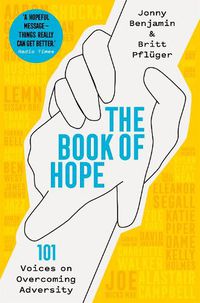 Cover image for The Book of Hope: 101 Voices on Overcoming Adversity
