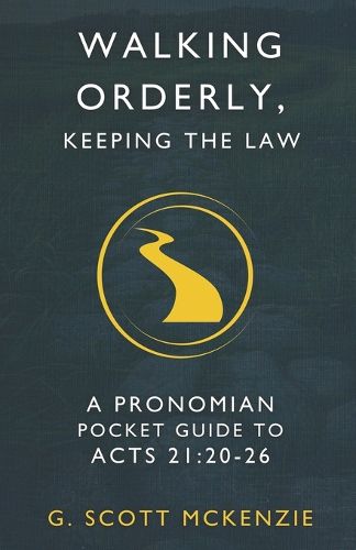 Cover image for Walking Orderly, Keeping the Law