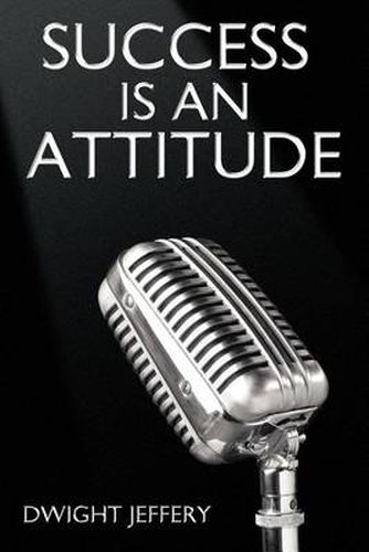 Cover image for SUCCESS Is An Attitude