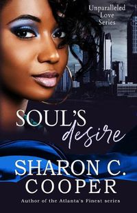 Cover image for Soul's Desire: Unparalleled Love Series