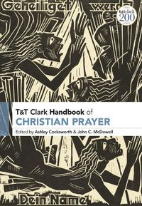 Cover image for T&T Clark Handbook of Christian Prayer