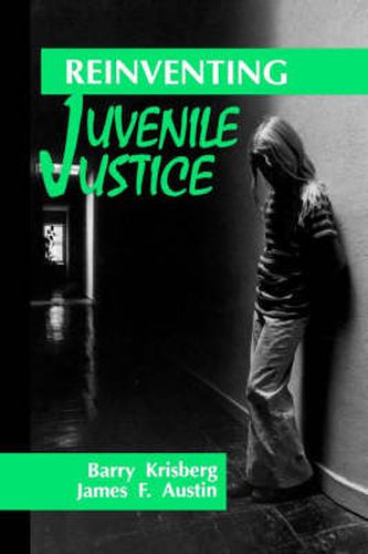 Cover image for Reinventing Juvenile Justice