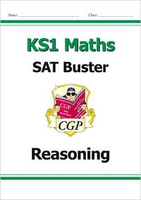 Cover image for KS1 Maths SAT Buster: Reasoning (for the 2023 tests)