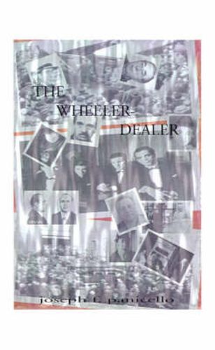 The Wheeler-dealer