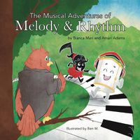 Cover image for The Musical Adventures of Melody & Rhythm