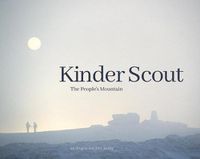 Cover image for Kinder Scout: The People's Mountain