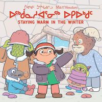 Cover image for Mia and the Monsters: Staying Warm in the Winter: Bilingual Inuktitut and English Edition