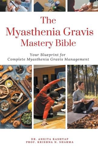 The Myasthenia Gravis Mastery Bible