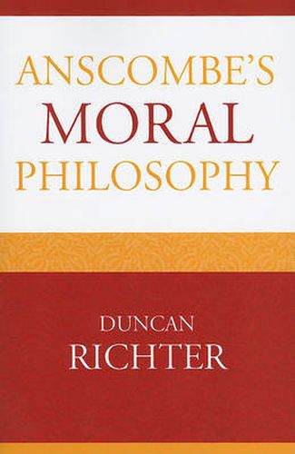 Cover image for Anscombe's Moral Philosophy