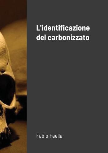 Cover image for L'identificazione del carbonizzato