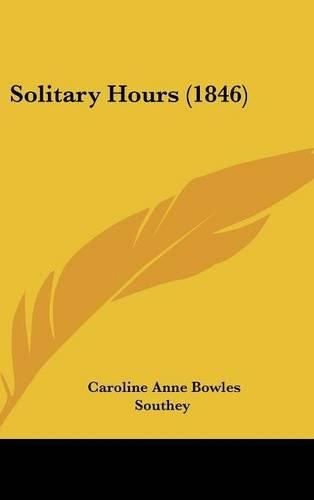 Cover image for Solitary Hours (1846)