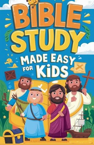 Cover image for Bible Study Made Easy for Kids