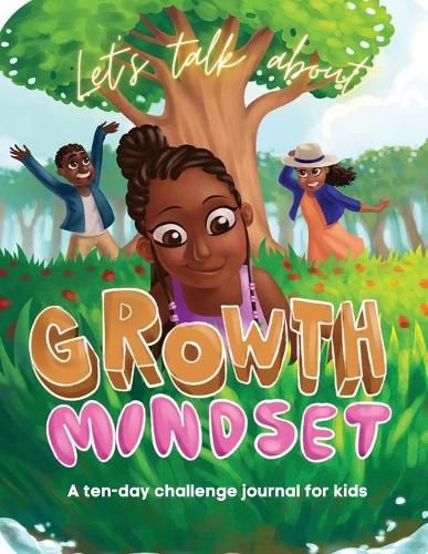 Cover image for Let's Talk About Growth Mindset: A Challenge Journal for Kids