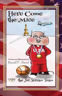 Cover image for Here Come the Mice