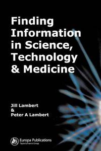 Cover image for Finding Information in Science, Technology and Medicine